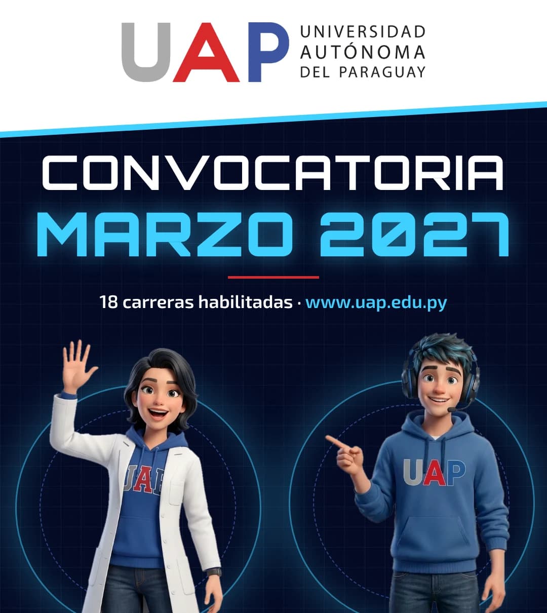 Convocatoria marzo 2027. 18 carreras habilitadas. www.uap.edu.py