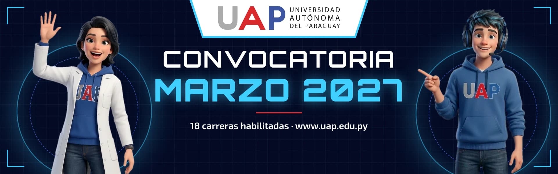 Convocatoria marzo 2027. 18 carreras habilitadas. www.uap.edu.py